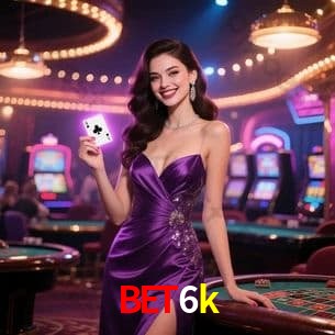 Recursos de Bônus bet6k